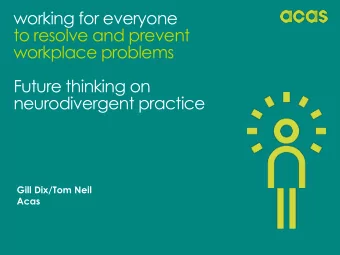working for everyone  to resolve and prevent  workplace problems  Future thinking on