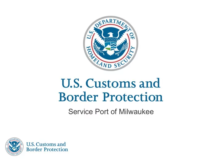 service port of milwaukee cbp authority to regulate air