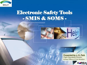 Ele  lect  ctroni  nic  c Sa  Safet  ety T  y Tools  ls  - SM  SMIS  IS &amp;  &amp; SO  SOMS  S -