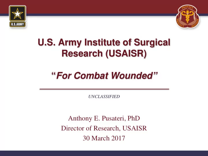 u s army institute of surgical research usaisr for combat
