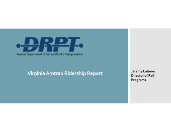 Virginia Amtrak Ridership Report Director of Rail  Programs Virginia Average Amtrak Average  20%