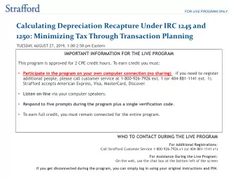 Calculating Depreciation Recapture Under IRC 1245 and  1250: Minimizing Tax Through Transaction