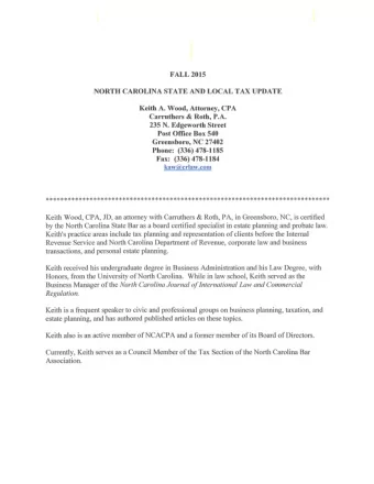 FALL 2015  NORTH CAROLINA STATE AND  LOCAL TAX UPDATE  Keith A. Wood, Attorney, CPA  Carruthers