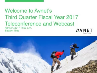 Third Quarter Fiscal Year 2017  Teleconference and Webcast  April 27, 2017 11:00 a.m.  Eastern Time