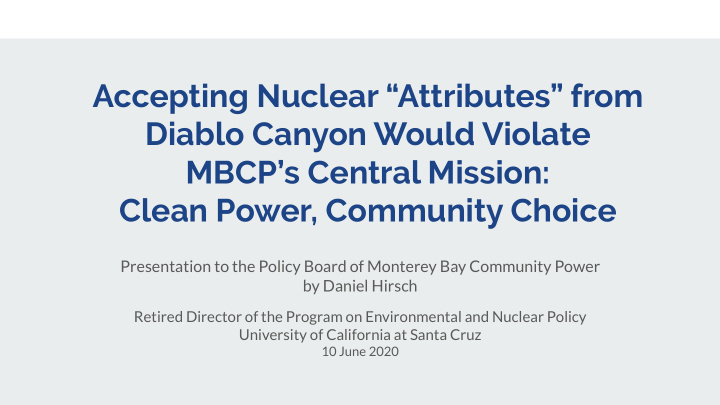 accepting nuclear attributes from diablo canyon would