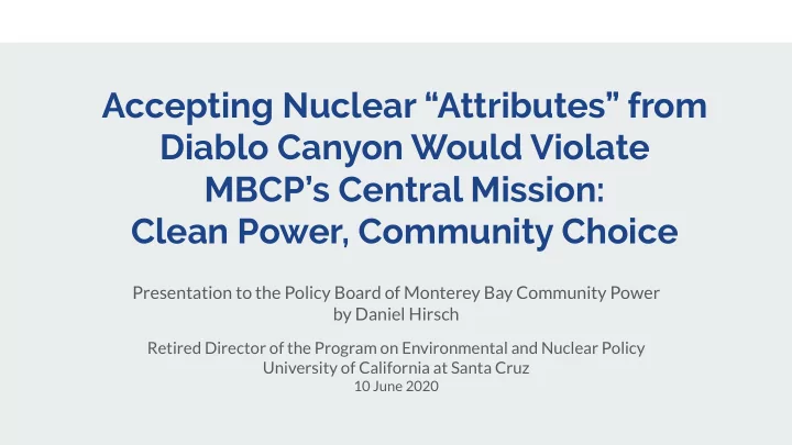 accepting nuclear attributes from diablo canyon would
