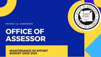 ASSESSOR  MAINTENANCE OF EFFORT  BUDGET 2020-2021  SCHOOLS &amp; COMMUNITIES FIRST  INITIATIVE