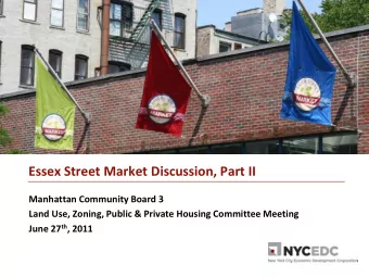 Essex Street Market Discussion, Part II  Manhattan Community Board 3  Land Use, Zoning, Public