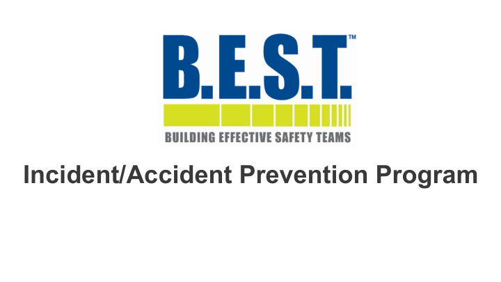 incident accident prevention program