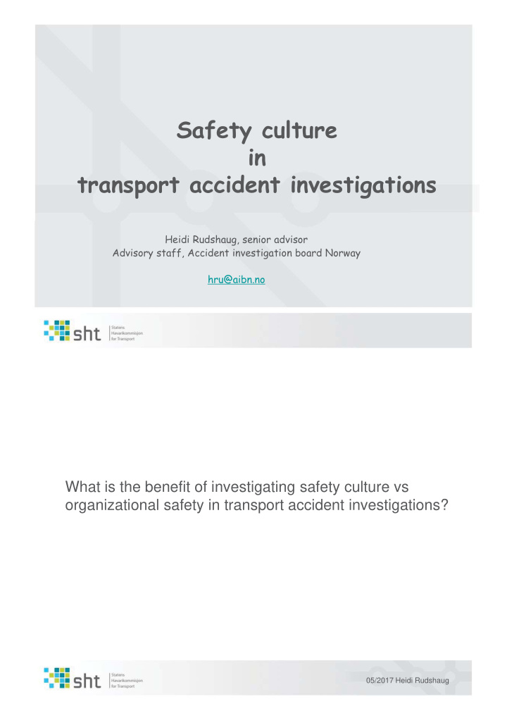 safety culture in transport accident investigations