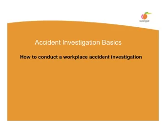 Accident Investigation Basics  How to conduct a workplace accident investigation  What Is An