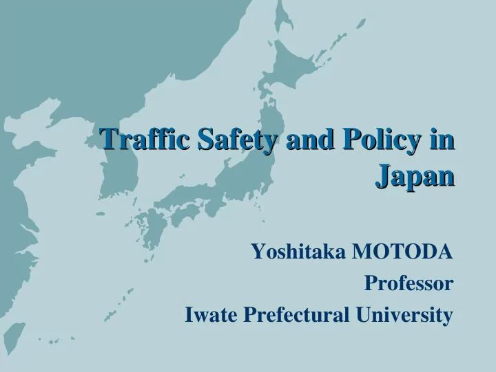 traffic safety and policy in traffic safety and policy in