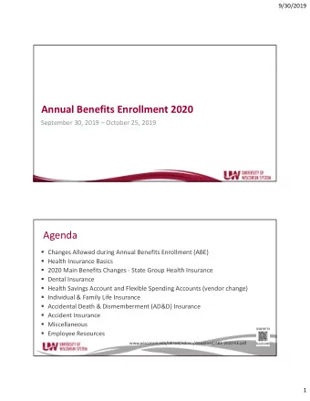 Annual Benefits Enrollment 2020  September 30, 2019  October 25, 2019  Agenda  Changes
