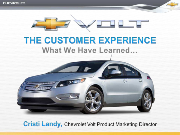 the volt customer experience the volt customer experience