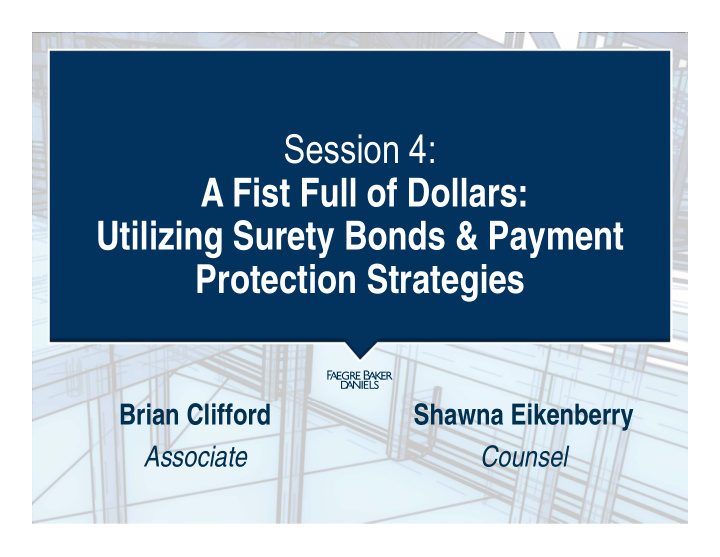 session 4 a fist full of dollars utilizing surety bonds