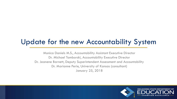 update for the new accountability system