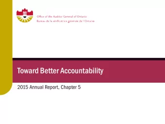 Toward Better Accountability  2015 Annual Report, Chapter 5  Background  Crown agencies are