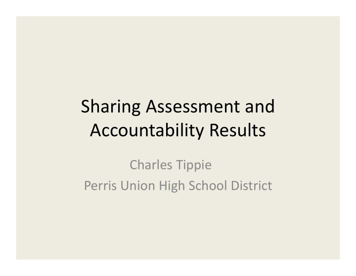 sharing assessment and accountability results