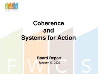 and  Systems for Action  Board Report  January 13, 2020  Agenda  District in Transition
