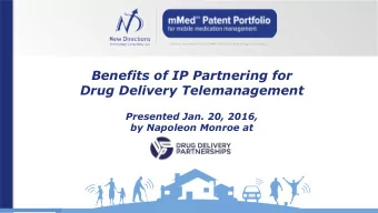 Benefits of IP Partnering for Drug Delivery Telemanagement  Presented Jan. 20, 2016, by Napoleon
