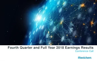 Fourth Quarter and Full Year 2018 Earnings Results  Conference Call  Forward-Looking Statements  In