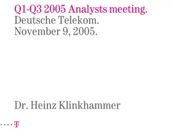 Q1-Q3 2005 Analysts meeting.  Deutsche Telekom.  November 9, 2005.  Dr. Heinz Klinkhammer
