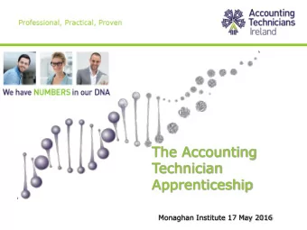 The Accounting  Technician  Apprenticeship  Monaghan Institute 17 May 2016  ATI Apprenticeship