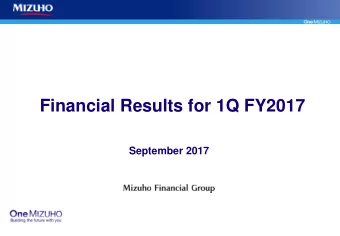 Financial Results for 1Q FY2017  September 2017  Forward-looking Statements  This presentation