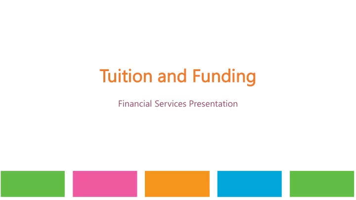 tuition and fu funding