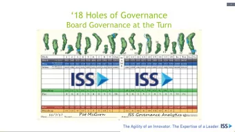 18 Holes of Governance  Board Governance at the Turn  Pat McGurn  ISS Governance Analytics