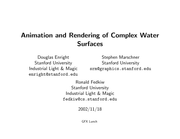 animation and rendering of complex water surfaces