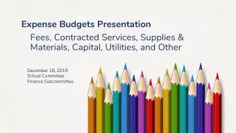 Materials, Capital, Utilities, and Other  December 18, 2019  School Committee  Finance Subcommittee