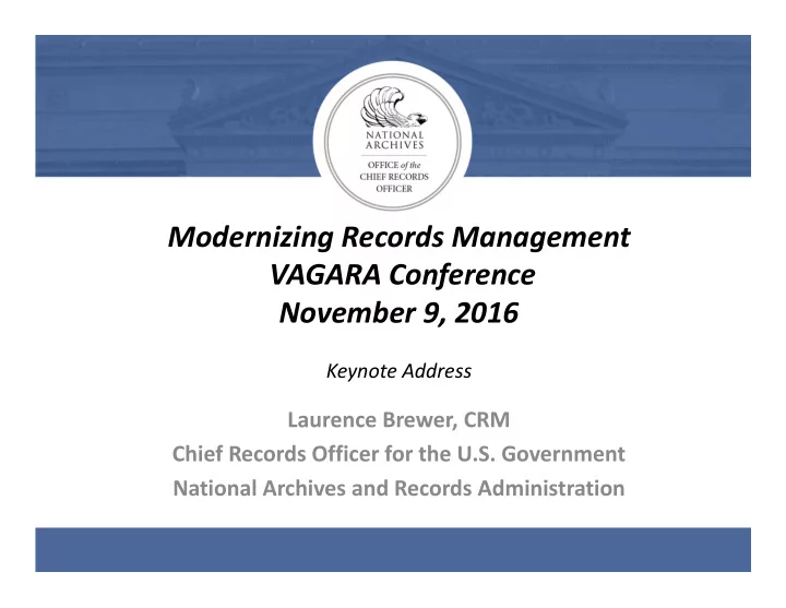 modernizing records management vagara conference november