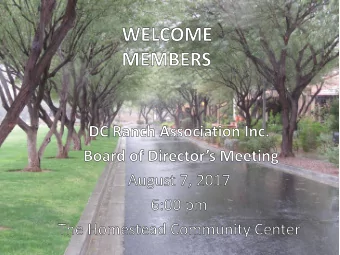 Public Comment  We want to hear from our residents. A  public comment period precedes the  start of