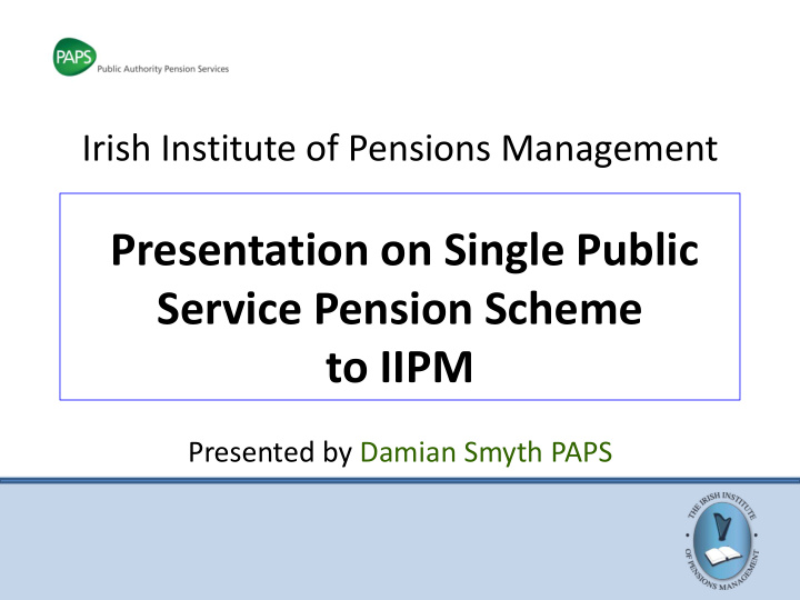 presentation on single public service pension scheme