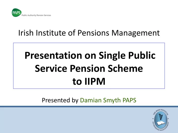 presentation on single public service pension scheme