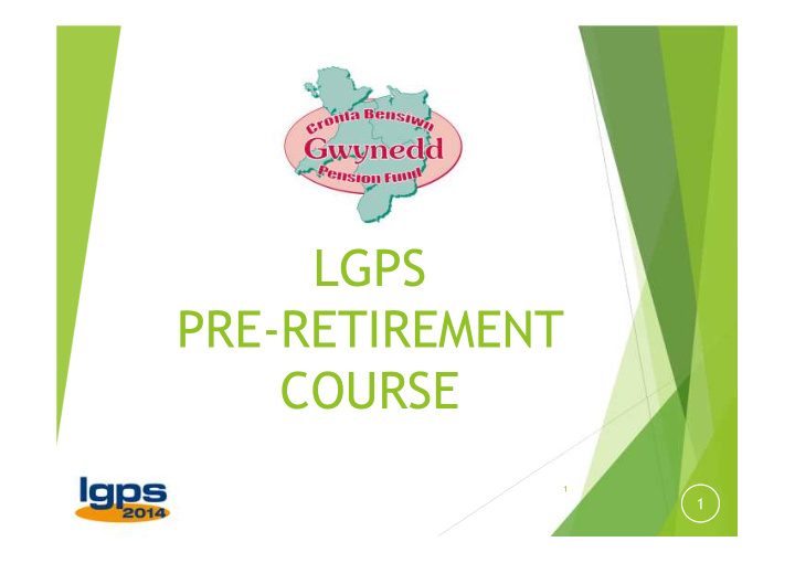 lgps pre retirement course