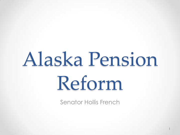 alaska pension reform