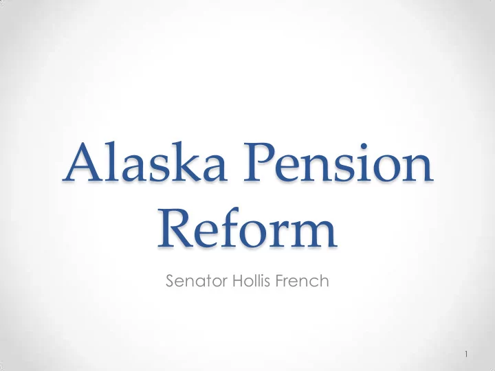 alaska pension reform