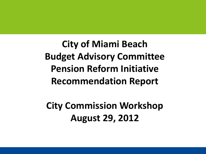 city of miami beach budget advisory committee pension