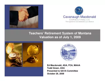 Cavanaugh Macdonald  C O N S U L T I N G, L L C  C O N S U L T I N G, L L C  The experience and