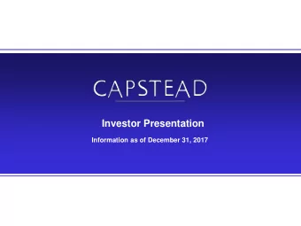 Investor Presentation  Information as of December 31, 2017  Safe Harbor Statement -  Private