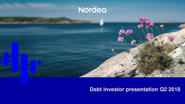 debt investor presentation q2 2018 disclaimer