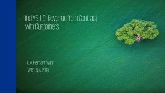 Ind-AS 115-Revenue fromContract  withCustomers  C.A. Hemant Wani  WIRC-Nov 2019  Fundamentals
