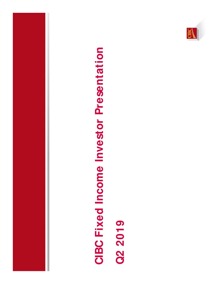 cibc fixed income investor presentation q2 2019