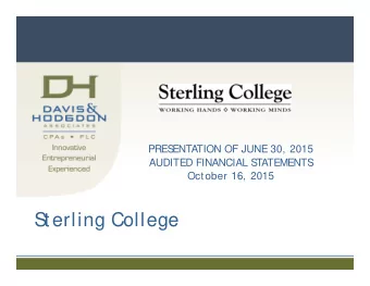 S  terling College  Required Communication    Unqualified opinion    GAAS  and GAS