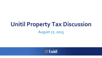 Unitil Property Tax Discussion  August 27, 2015  HB 192    HB 192 seeks to have the Legislature