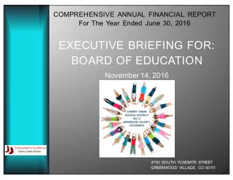 EXECUTIVE BRIEFING FOR:  BOARD OF EDUCATION  November 14, 2016  4700 SOUTH Y  OSEMITE STREET