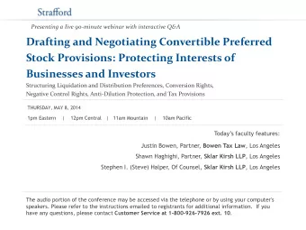 Presenting a live 90-minute webinar with interactive Q&amp;A  Drafting and Negotiating Convertible