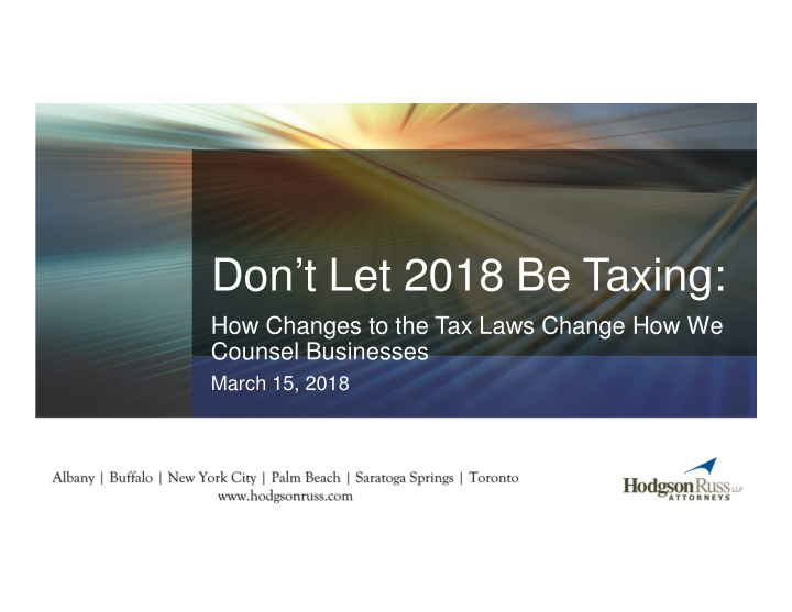 don t let 2018 be taxing